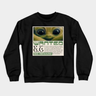 Wanted E.T Big Reward Crewneck Sweatshirt